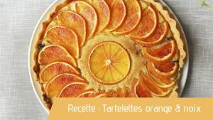 tartelettes orange noix bio